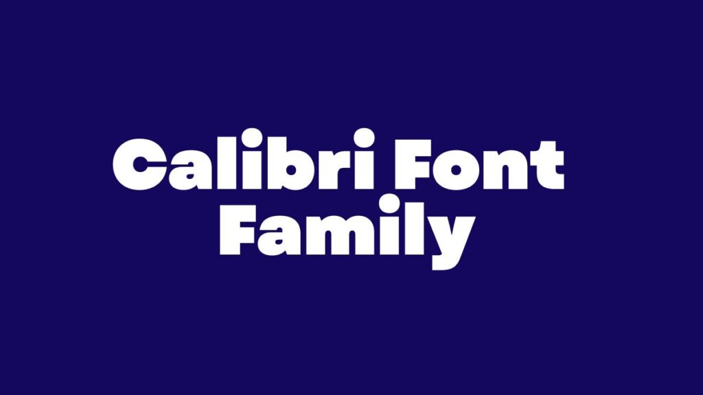 Calibri Font