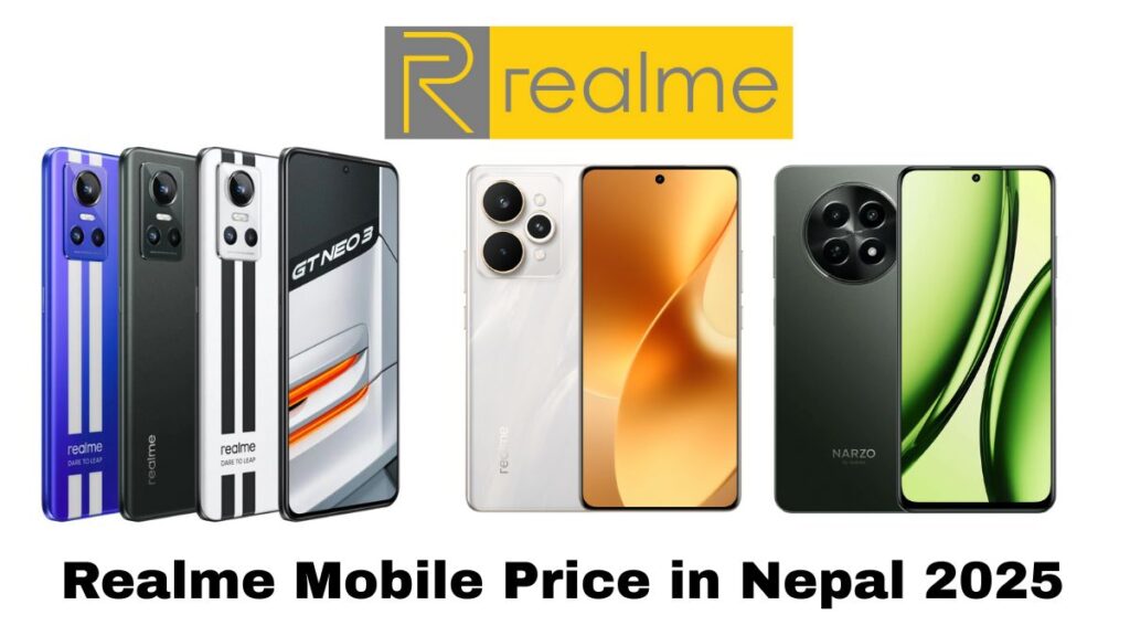 Realme Mobile Price in Nepal 2025