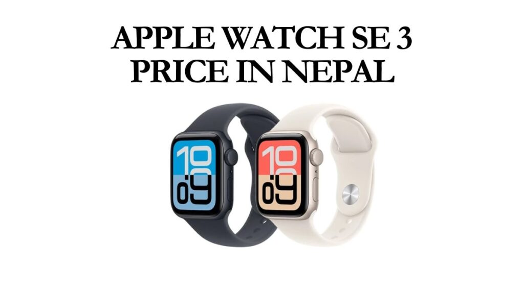 Apple Watch SE 3 Price in Nepal