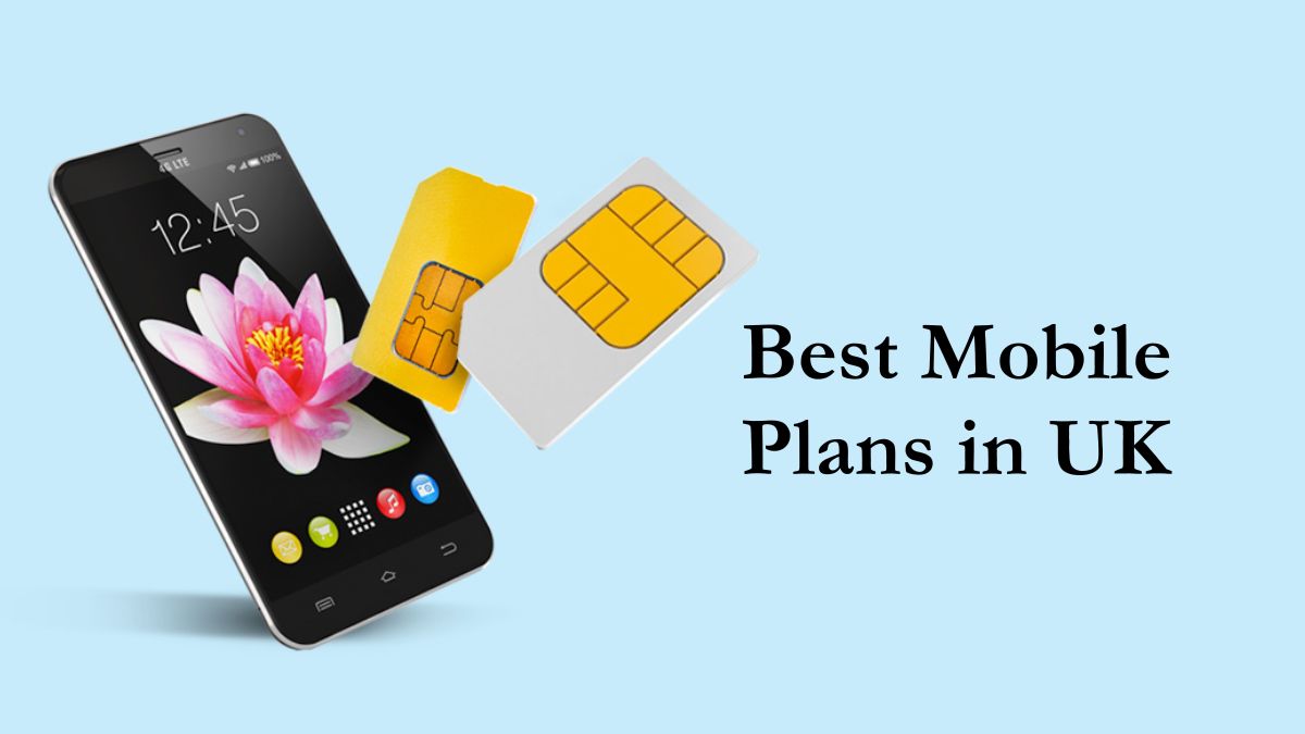 Best Mobile Phone Plans in UK (2026) Best Mobile Phone Plans in UK (2026)