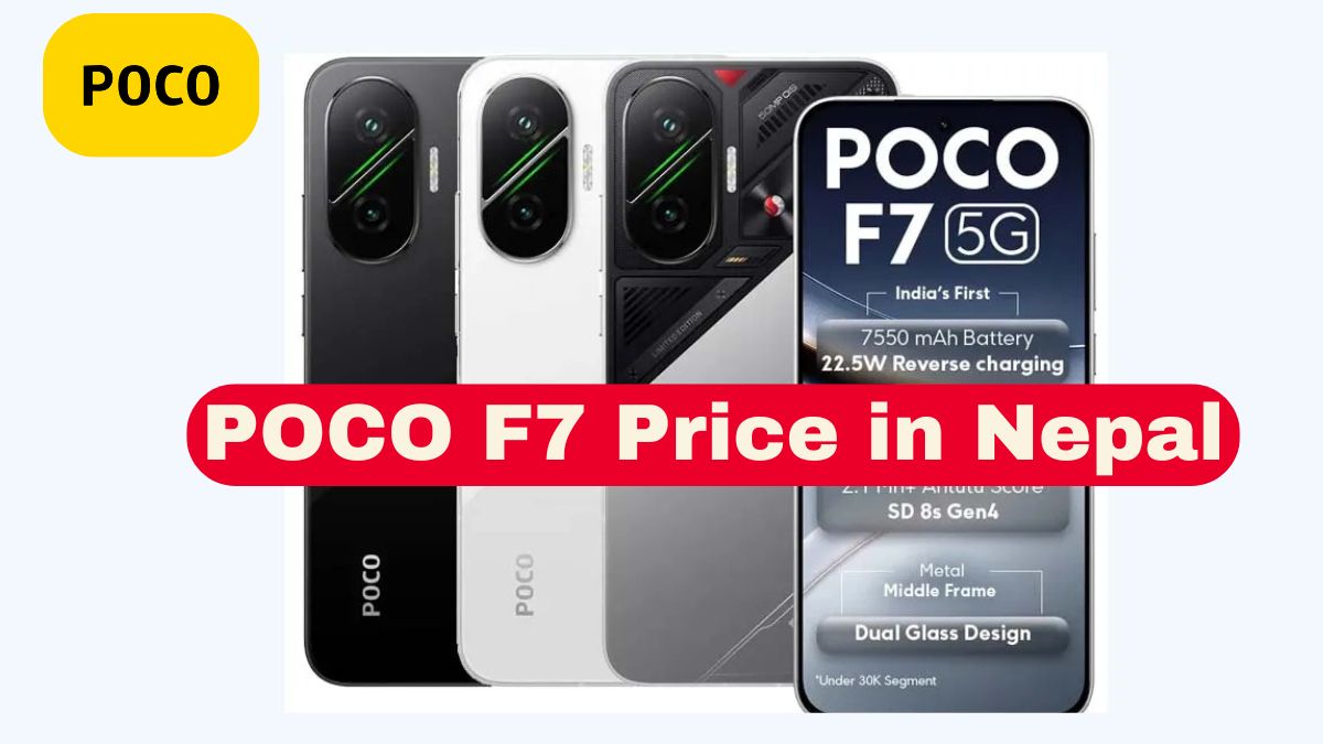 POCO F7 Price in Nepal 2026: Snapdragon 8s Gen 4, 6500mAh Battery & Flagship-Level Power POCO F7 Price in Nepal